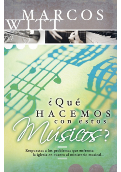 Que Hacemos Con Estos Musicos?
