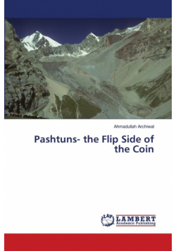 Pashtuns- the Flip Side of the Coin