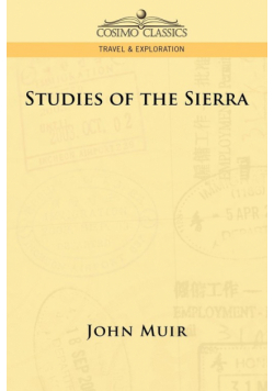 Studies of the Sierra