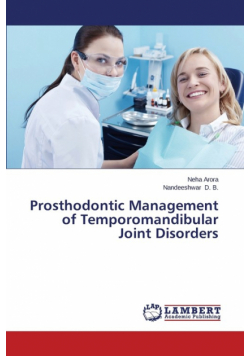Prosthodontic Management of Temporomandibular Joint Disorders