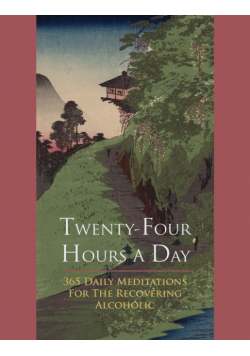 Twenty-Four Hours A Day