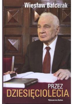 Przez dziesięciolecia
