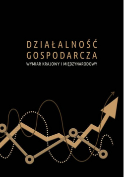 Działalność gospodarcza wymiar krajowy i międzynarodowy
