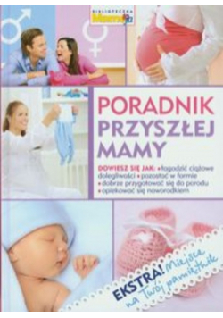Poradnik przyszłej mamy