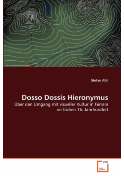 Dosso Dossis Hieronymus