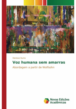 Voz humana sem amarras