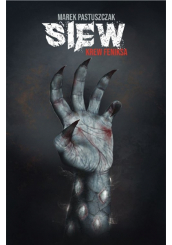 Saga Nienawiści Tom 1 Siew Krew Feniksa