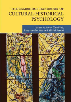 The Cambridge Handbook of Cultural-Historical Psychology