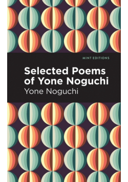 Selected Poems of Yone Noguchi