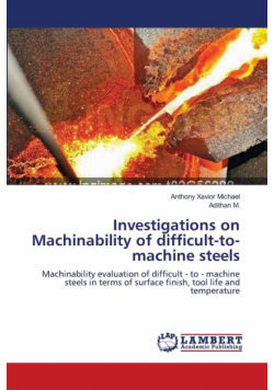 Investigations on Machinability of difficult-to-machine steels