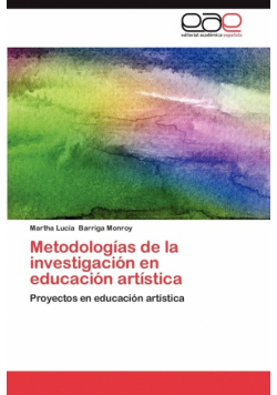 Metodologias de La Investigacion En Educacion Artistica