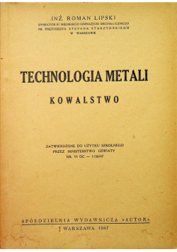 Technologia metali Kowalstwo 1947r