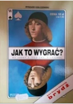 Jak to wygrać