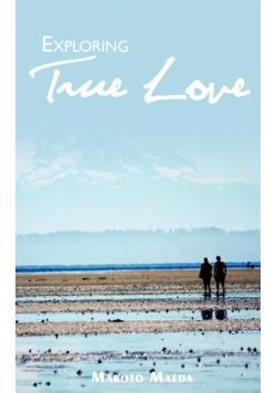 Exploring True Love