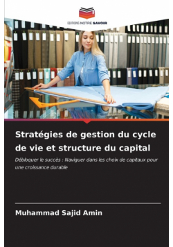 Stratégies de gestion du cycle de vie et structure du capital