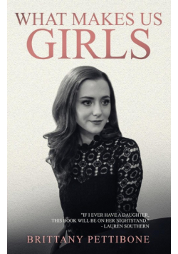 What Makes Us Girls