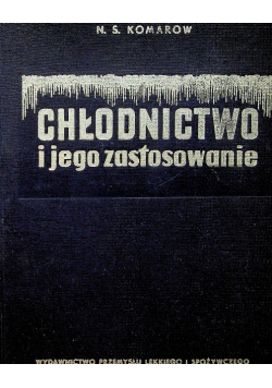 Chłodnictwo i jego zastosowanie