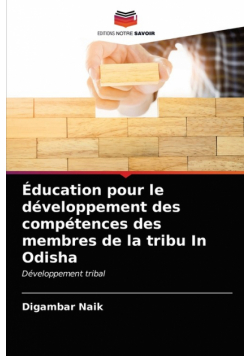 Éducation pour le développement des compétences des membres de la tribu In Odisha