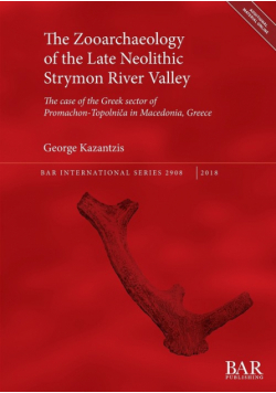 The Zooarchaeology of the Late Neolithic Strymon River Valley