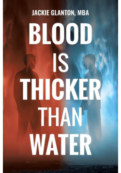 Blood Is Thicker Than Water