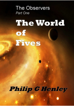 The World of Fives (The Observer #1)
