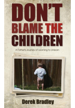 Don't Blame the Children