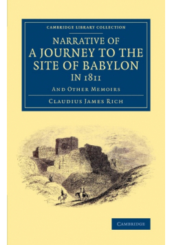 Narrative of a Journey to the Site of Babylon in             1811