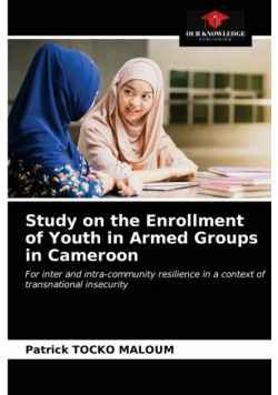 Study on the Enrollment of Youth in Armed Groups in Cameroon