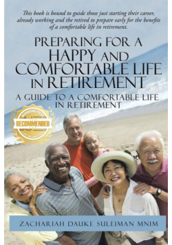 Preparing for a Happy and Comfortable Life in Retirement