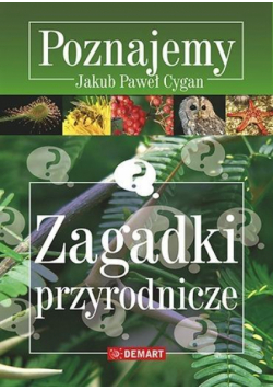 Poznajemy. Zagadki przyrodnicze DEMART