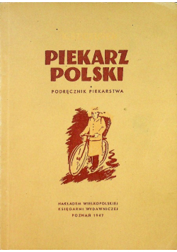 Piekarz Polski 1947 r.