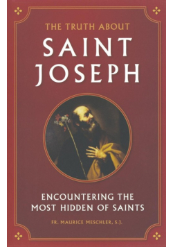 Truth about Saint Joseph