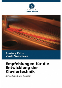 Empfehlungen für die Entwicklung der Klaviertechnik