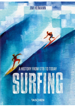 Surfing. 1778-Today
