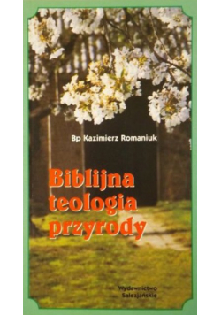 Biblijna teologia przyrody
