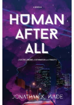 Human After All