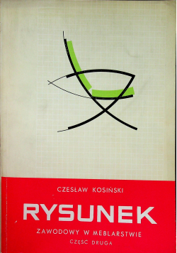 Rysunek zawodowy w meblarstwie część druga