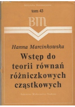 Wstęp do teorii równań rożniczkowych cząstkowych