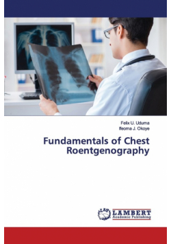Fundamentals of Chest Roentgenography