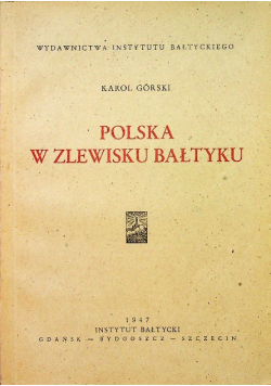 Polska w zlewisku Bałtyku 1947 r.
