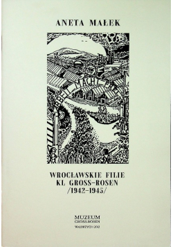 Wrocławskie filie KL Gross-Rosen 1942-1945