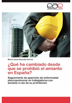 ¿Qué ha cambiado desde que se prohibió el amianto en España?