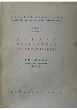 Zbiory Biblioteki Rapperswilskiej Tom II Część II 1938 r.
