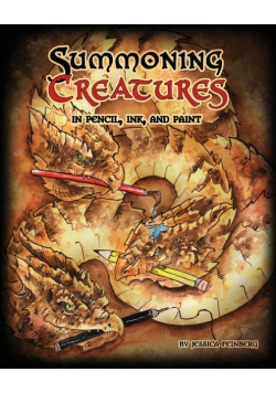 Summoning Creatures in Pencil, Ink, and Paint
