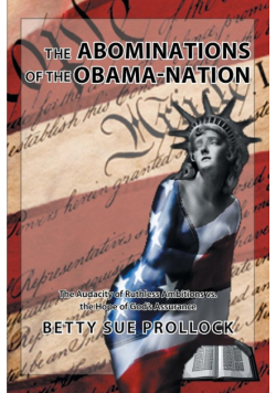 The Abominations of the Obama-Nation