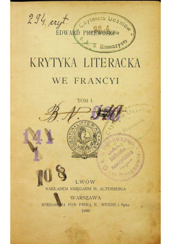 Krytyka literacka we Francyi tom I 1899 r