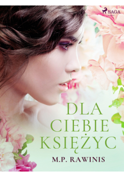 Dla ciebie księżyc
