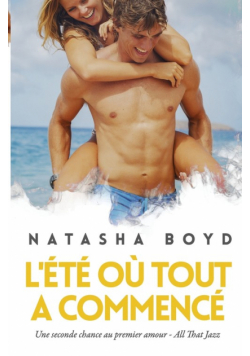 L'été où tout a commencé