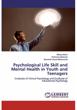 Psychological Life Skill and Mental Health in Youth and Teenagers