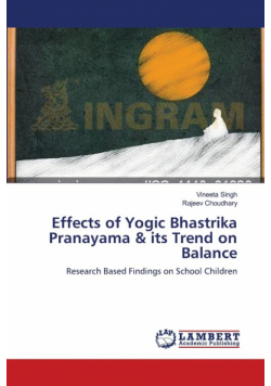 Effects of Yogic Bhastrika Pranayama & its Trend on Balance